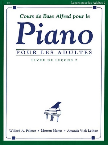 Piano pour les adultes - Livre de lecons vol.2  pour piano  