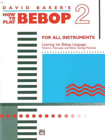 How to play Bebop vol.2&nbsp;&nbsp;for all instruments&nbsp;&nbsp;