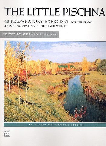 The little Pischna 48 preparatory&nbsp;&nbsp;exercises for the piano&nbsp;&nbsp;