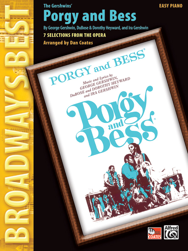 Porgy and Bess Selections&nbsp;&nbsp;for easy piano (with text)&nbsp;&nbsp;