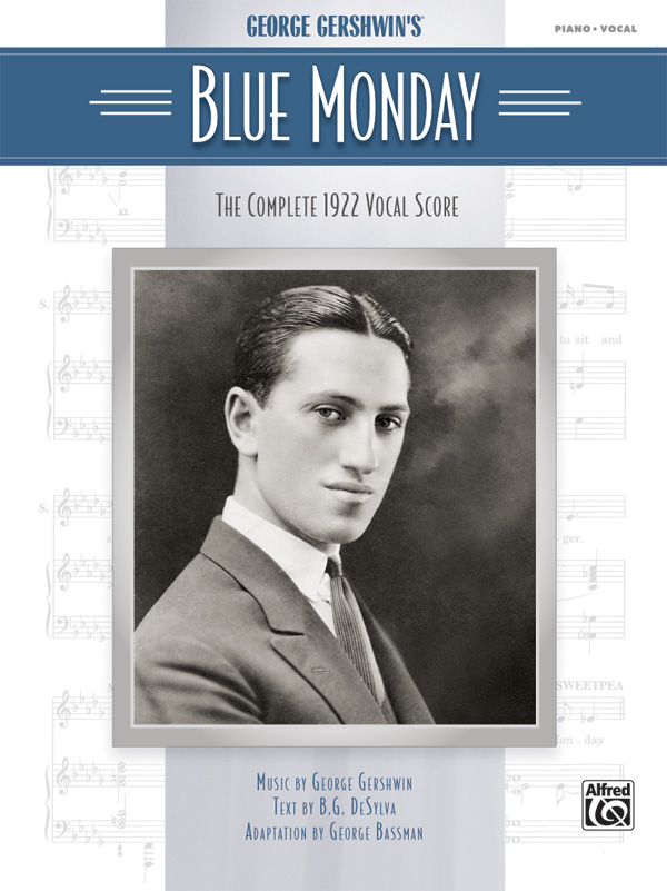 Blue Monday (Musical)  the complete 1922 vocal score  