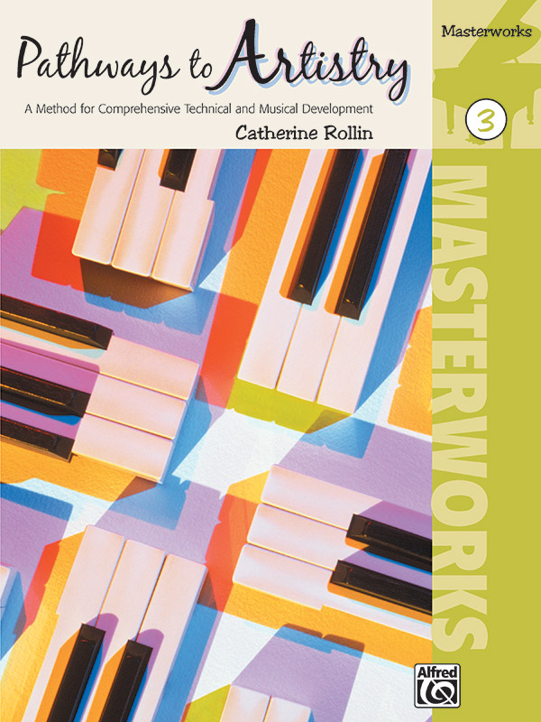 Pathways to Artistry - Masterworks Level 3  for piano  