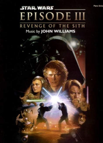 Star Wars - Episode 3: Songbook&nbsp;&nbsp;Piano solos&nbsp;&nbsp;Revenge of the sith