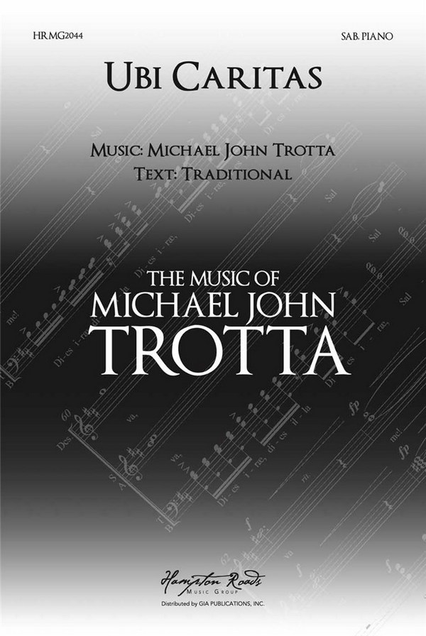 Ubi Caritas&nbsp;&nbsp;for mixed chorus (SAB) and piano&nbsp;&nbsp;choral score