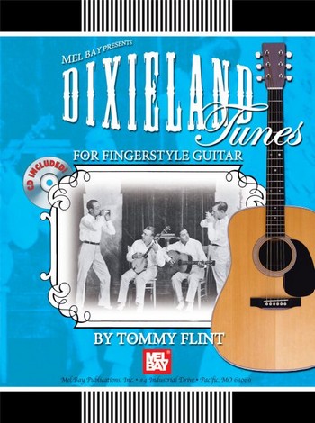 Dixieland Tunes (+CD): for  fingerstyle guitar  