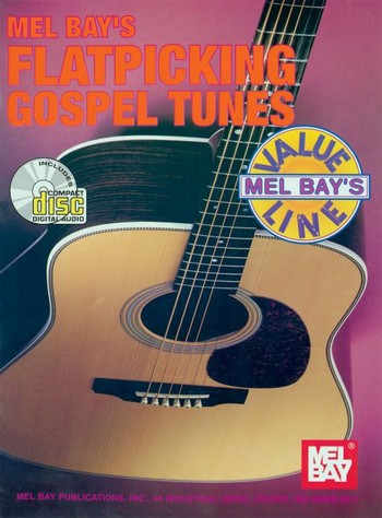 Flatpicking Gospel Tunes (+CD):  for guitar with tablature, notes,  chords and texts