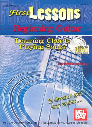 First Lessons - Learning Chords and  Playing Songs (+CD) for Beginning Guitar  