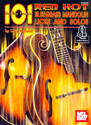 101 Red Hot Bluegrass Mandolin Licks and Solos (+Audio Access)    