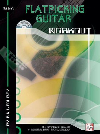 Flatpicking Guitar Workout (+CD):  for guitar/tab  