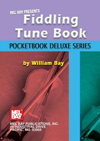 Fiddling Tune Book: Pocketbook Deluxe Series&nbsp;&nbsp;&nbsp;&nbsp;