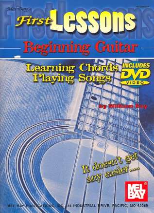 First Lessons - Learning Chords and  Playing Songs (+DVD) for Beginning Guitar  