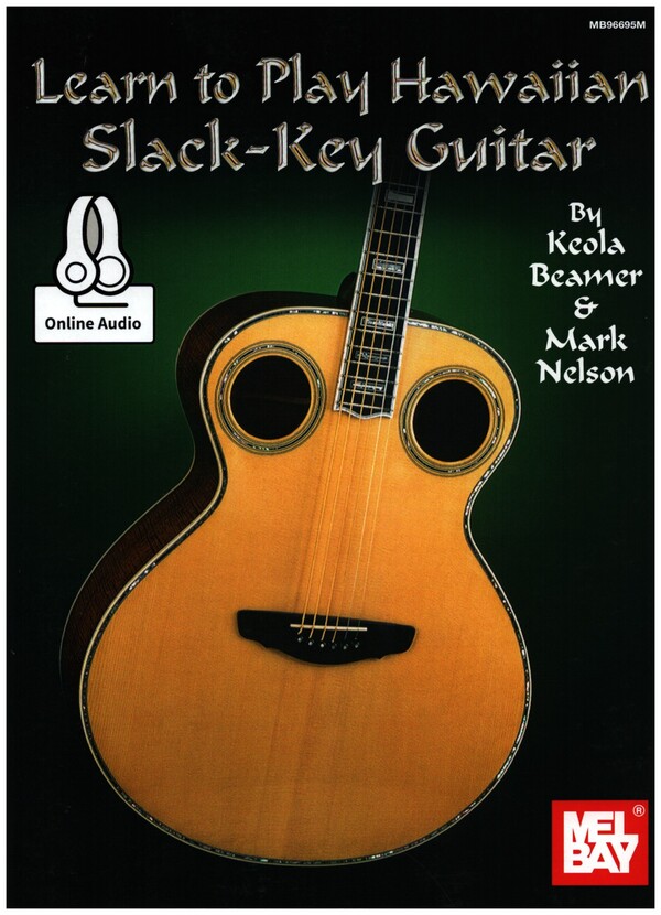Learn to play Hawaiian Slack-Key Guitar (+Online Audio)