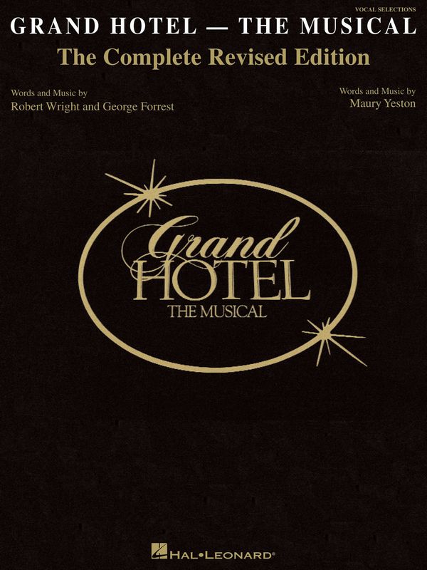 Grand Hotel - The Musical  Vocal selections  the complete revised edition