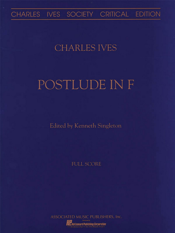 Charles E. Ives, Postlude In F&nbsp;&nbsp;Orchestra&nbsp;&nbsp;Partitur