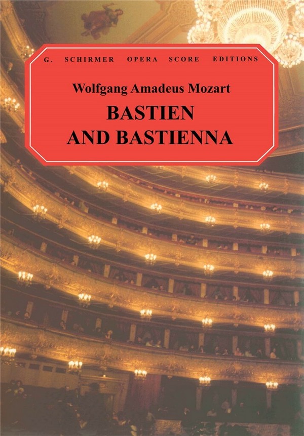 Wolfgang Amadeus Mozart, Bastien And Bastienna&nbsp;&nbsp;Vocal&nbsp;&nbsp;Klavierauszug