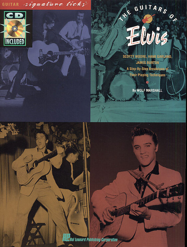 The Guitars of Elvis (+CD): guitar&nbsp;&nbsp;signature licks book for guitar&nbsp;&nbsp;