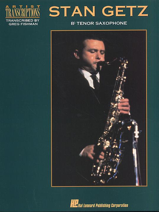 Stan Getz: Songbook for tenor&nbsp;&nbsp;saxophone (Bb)&nbsp;&nbsp;