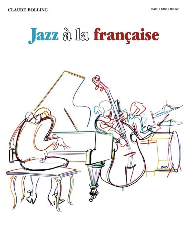 Jazz à la francaise: for  piano/bass/drums  