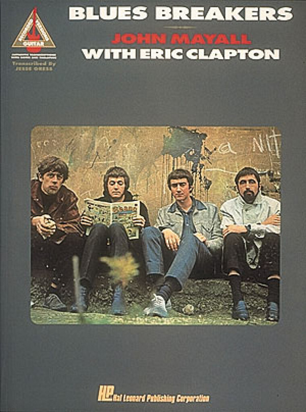 Blues Breakers: John Mayall with&nbsp;&nbsp;Eric Clapton&nbsp;&nbsp;songbook for guitar