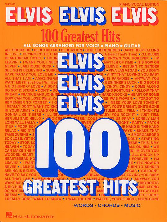 Elvis: 100 greatest hits&nbsp;&nbsp;for voice/piano/guitar&nbsp;&nbsp;Songbook