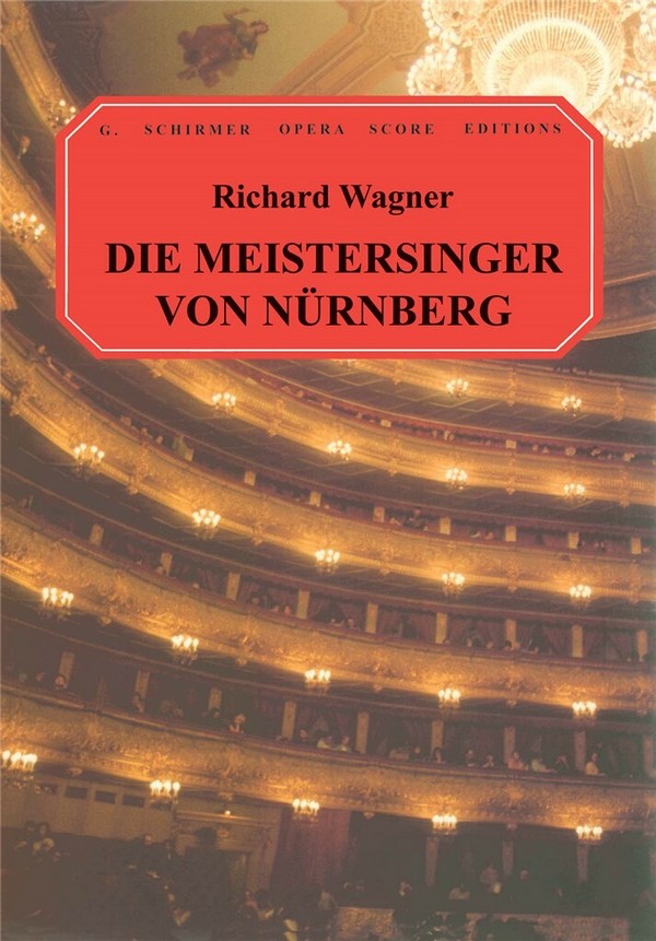 Richard Wagner, Die Meistersinger Von Nurnberg&nbsp;&nbsp;Vocal&nbsp;&nbsp;Klavierauszug