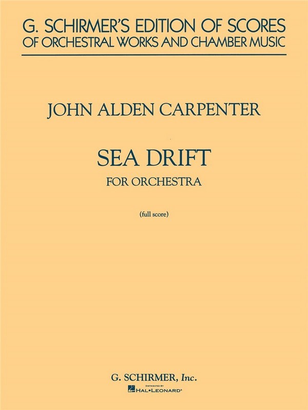 John Alden Carpenter, Sea Drift - Symphonic Poem (1942)&nbsp;&nbsp;Orchestra&nbsp;&nbsp;Partitur