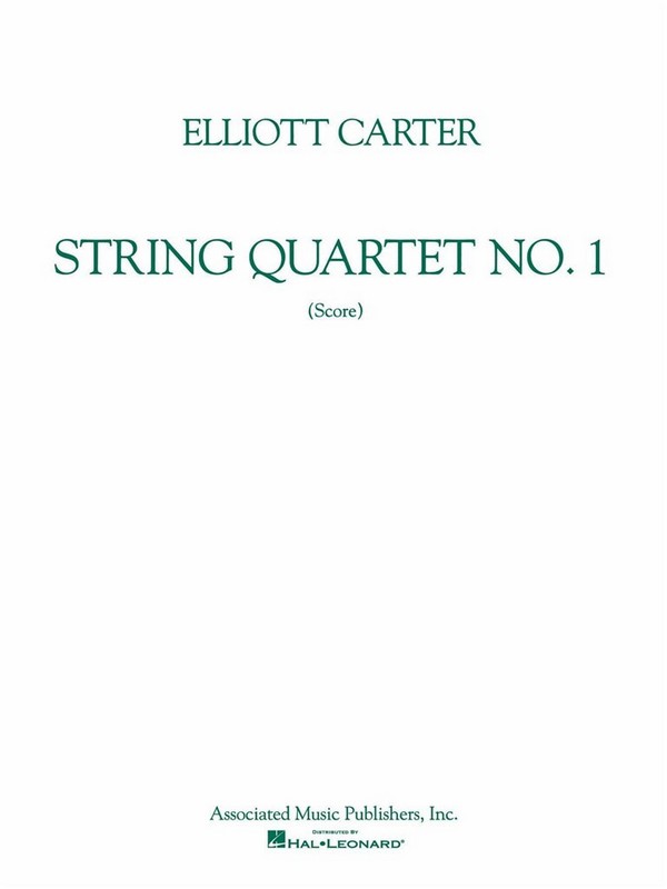 Elliott Carter, String Quartet No.1  Streichquartett  Partitur