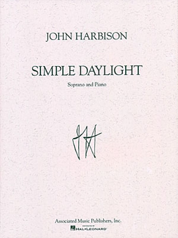 John Harbison, Simple Daylight  Soprano Voice and Piano  Buch