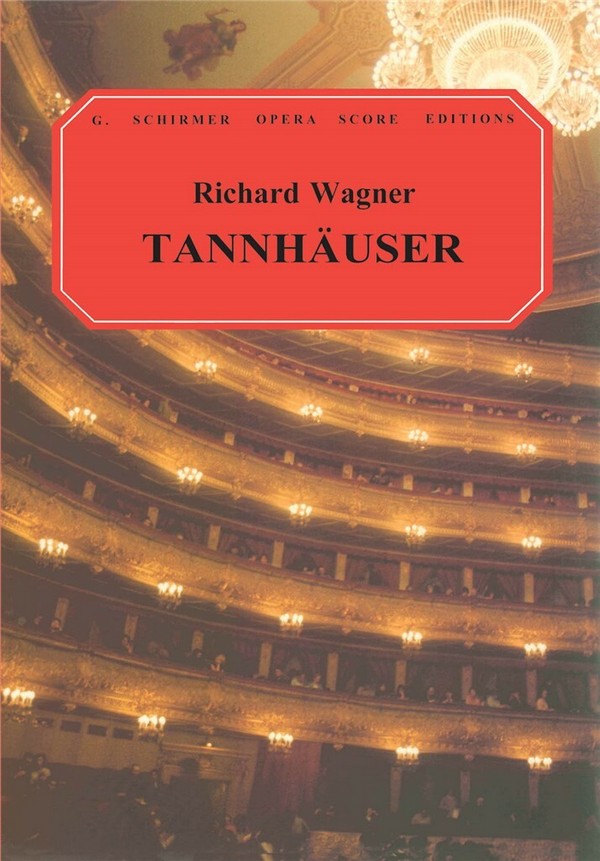 Richard Wagner, Tannhauser&nbsp;&nbsp;Vocal&nbsp;&nbsp;Klavierauszug
