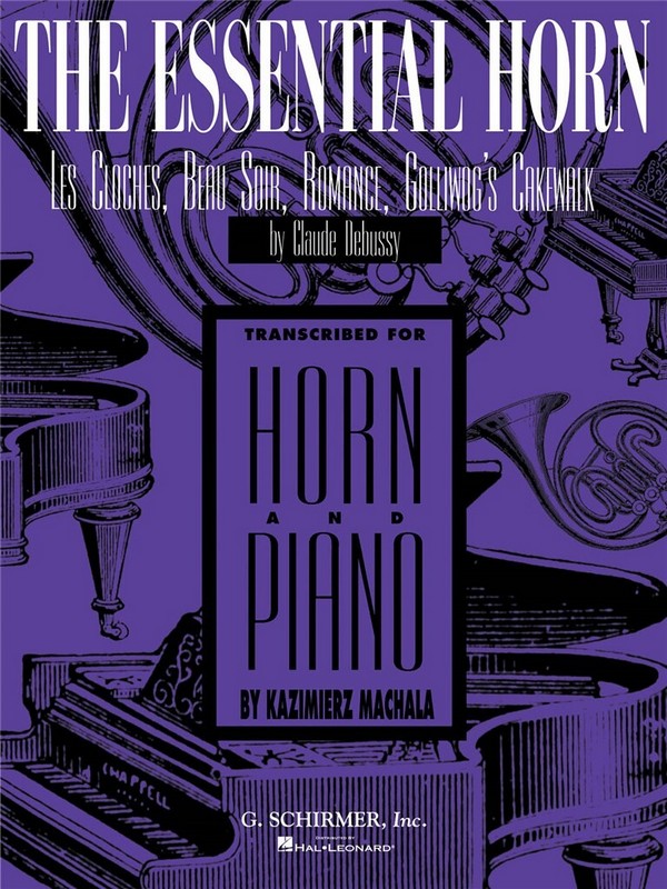 Claude Debussy, The Essential Horn&nbsp;&nbsp;Horn und Klavier&nbsp;&nbsp;Buch