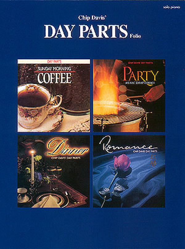 Chip Davis - Day Parts&nbsp;&nbsp;Klavier&nbsp;&nbsp;Buch