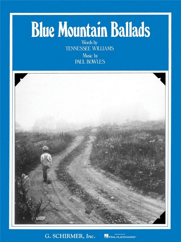 Blue Mountain Ballads&nbsp;&nbsp;for voice and piano&nbsp;&nbsp;