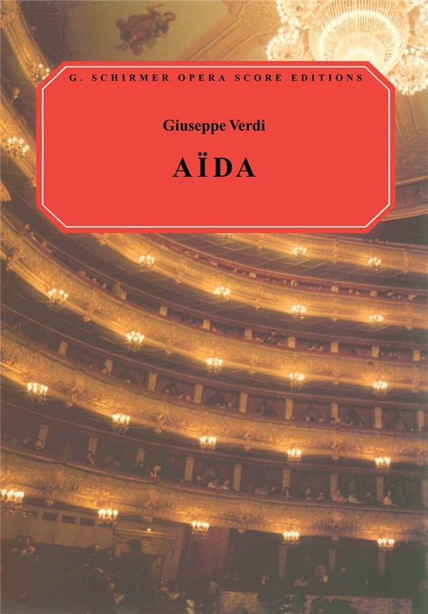 Giuseppe Verdi, Aida&nbsp;&nbsp;Vocal&nbsp;&nbsp;Klavierauszug