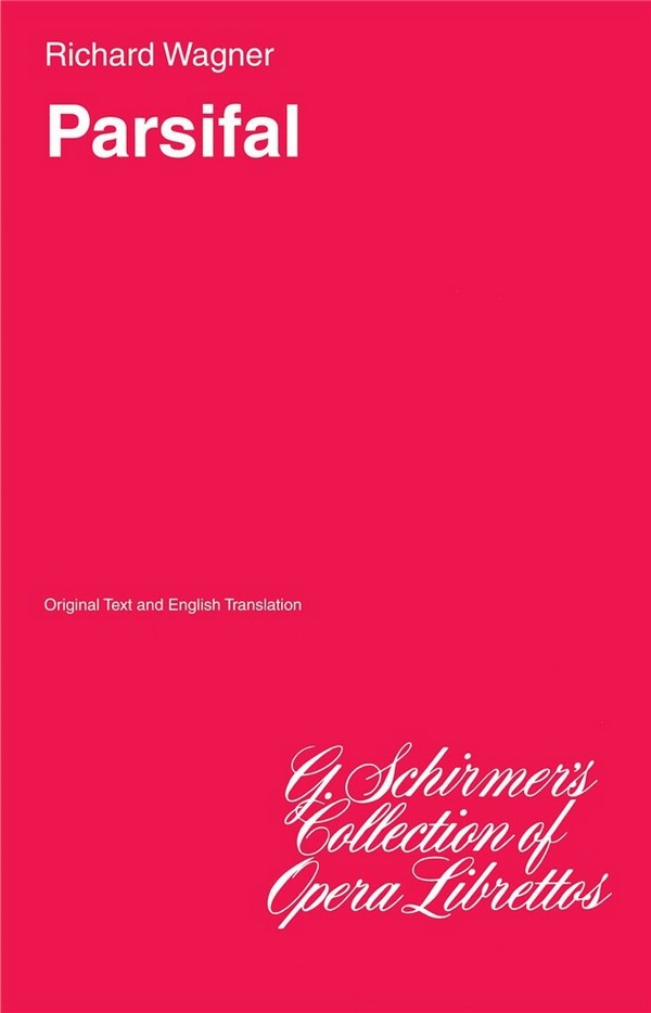 Richard Wagner, Parsifal&nbsp;&nbsp;Libretto&nbsp;&nbsp;Buch