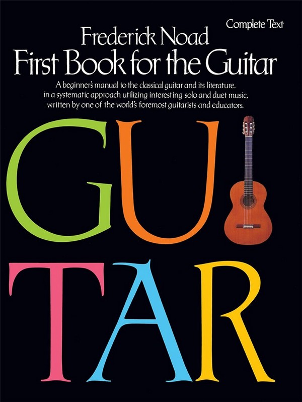 First Book for the Guitar Complete  (3 volumes in 1)  