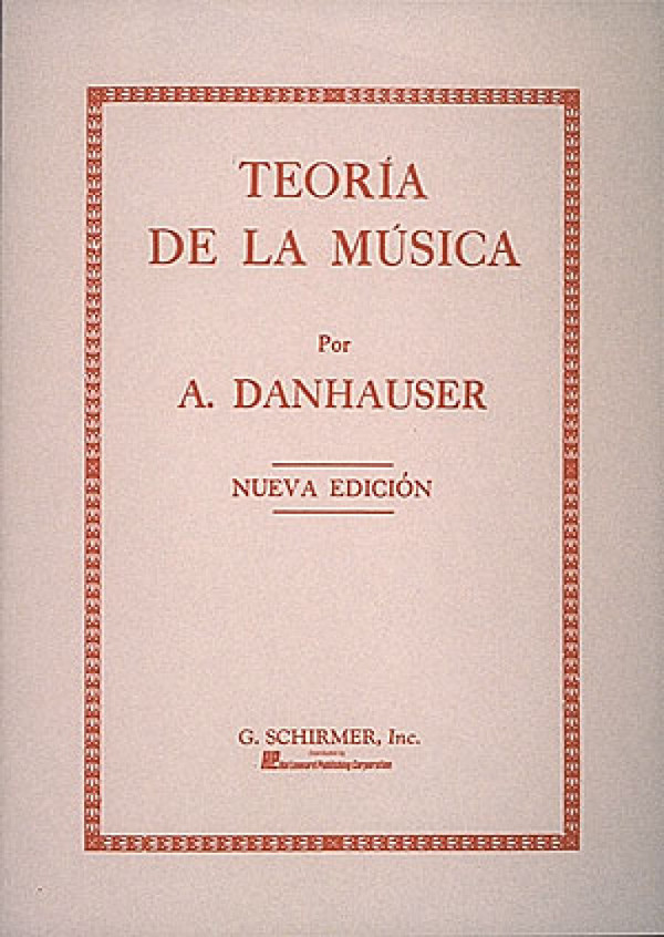 A.L. Dannhauser, Teoria de la Musica (nueva Edición)  Vocal  Buch