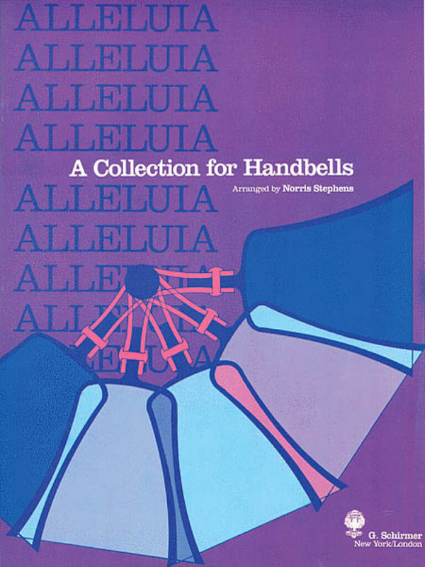 Georg Friedrich Händel, Alleluia - A Collection for Handbells&nbsp;&nbsp;Handbells&nbsp;&nbsp;Buch