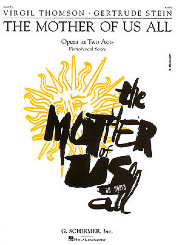 Virgil Thomson, The Mother Of Us All&nbsp;&nbsp;Vocal&nbsp;&nbsp;Klavierauszug