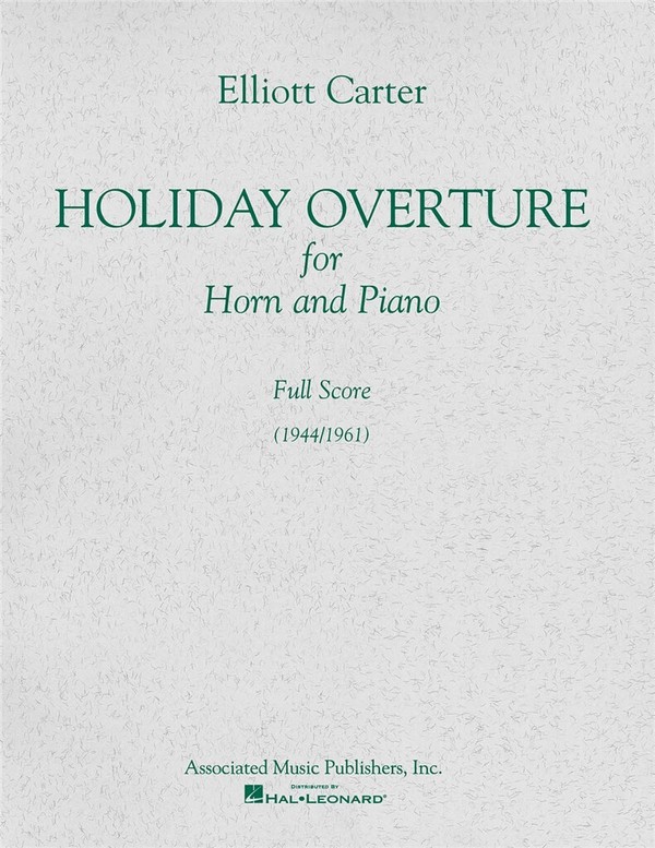 Elliott Carter, Holiday Overture  Orchestra  Partitur