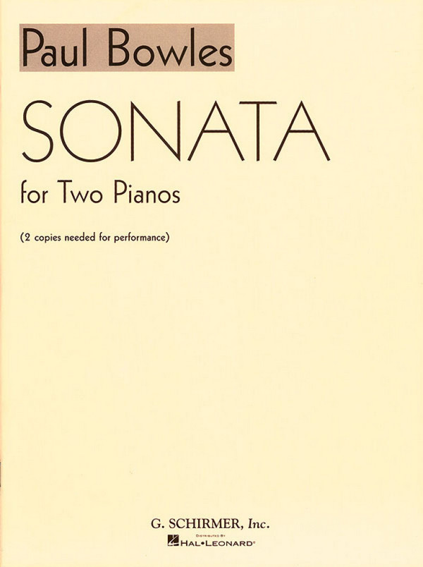Paul Bowles, Sonata for 2 Pianos&nbsp;&nbsp;Piano, 4 Hands&nbsp;&nbsp;Buch