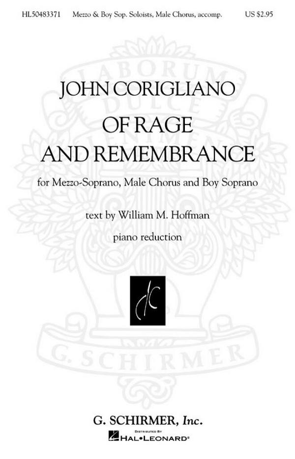 John Corigliano, Of Rage and Remembrance&nbsp;&nbsp;Mezzo-Soprano, Male Chorus and Boy Soprano + piano&nbsp;&nbsp;Buch