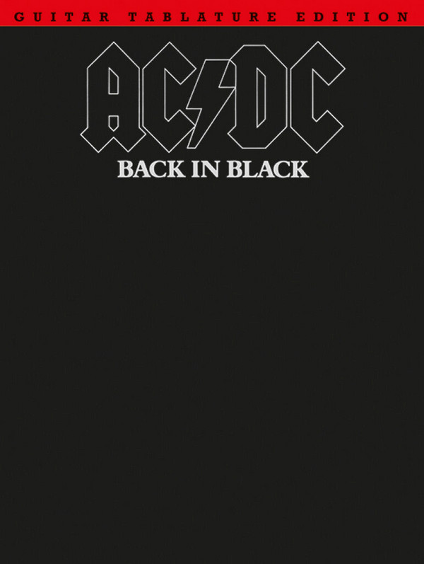 AC/DC: Back in Black&nbsp;&nbsp;Songbook guitar tab edition&nbsp;&nbsp;