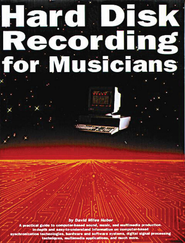 Hard Disk Recording for Musicians&nbsp;&nbsp;&nbsp;&nbsp;Buch
