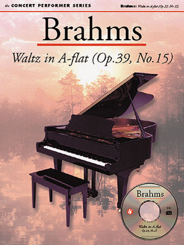 WALTZ IN A-FLAT OP39 NO.15 (+CD)&nbsp;&nbsp;FOR PIANO&nbsp;&nbsp;THE CONCERT PERFORMER SERIES