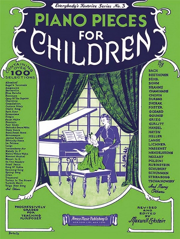 Piano Pieces for Children over&nbsp;&nbsp;100 selections&nbsp;&nbsp;