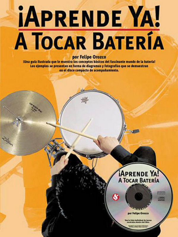 Aprende Ya: A Tocar Bateria&nbsp;&nbsp;Drums&nbsp;&nbsp;Buch + CD
