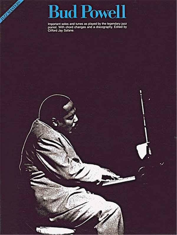 Bud Powell Jazz Masters Series:&nbsp;&nbsp;piano&nbsp;&nbsp;