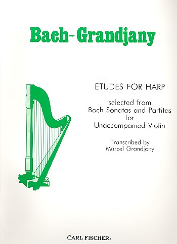 Etudes for harp selected from Bach&nbsp;&nbsp;Sonatas and Partitas for unaccompanied&nbsp;&nbsp;violin