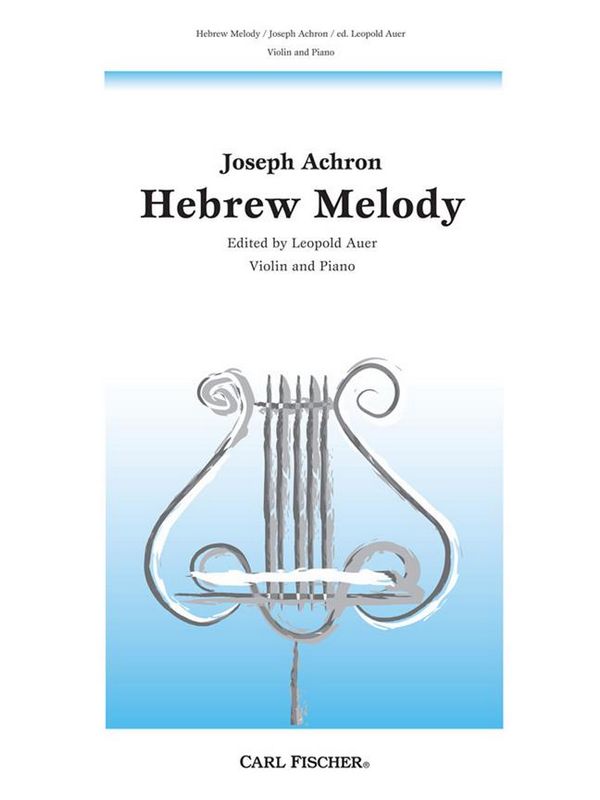 Hebrew Melody&nbsp;&nbsp;for violin and piano&nbsp;&nbsp;