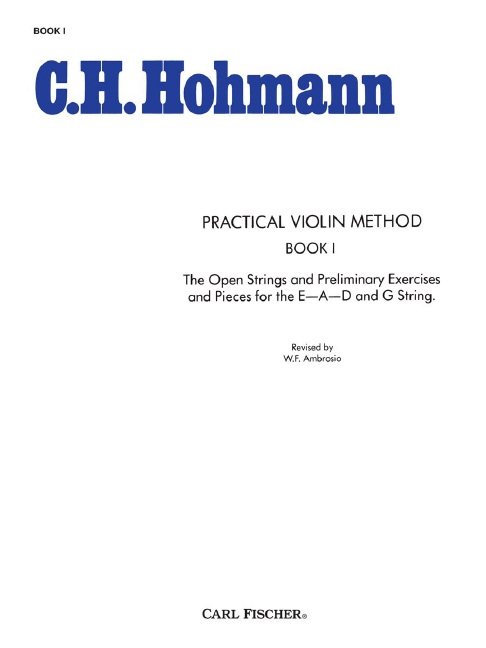 Christian Hohmann Practical Violin Method - Book I&nbsp;&nbsp;Violine&nbsp;&nbsp;